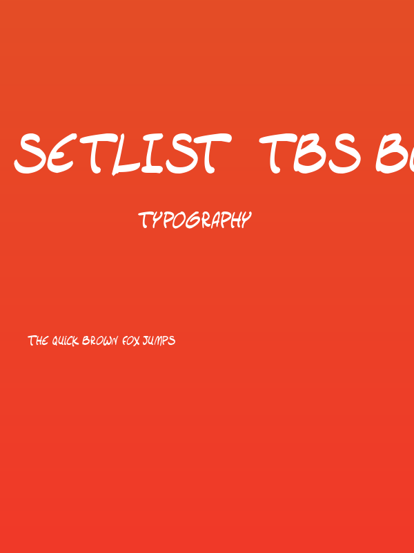 setlist  TBS Bold Italic Poster