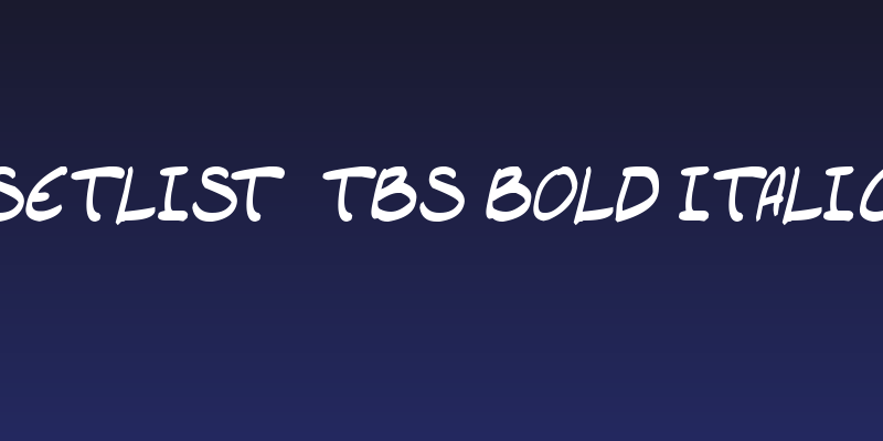 setlist  TBS Bold Italic Social Header
