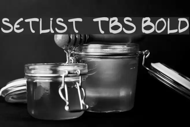 setlist  TBS Bold Font examples