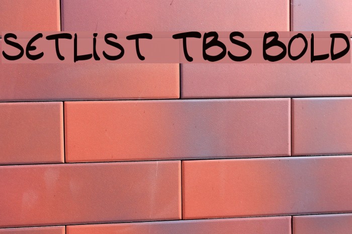 setlist  TBS Bold Example 2