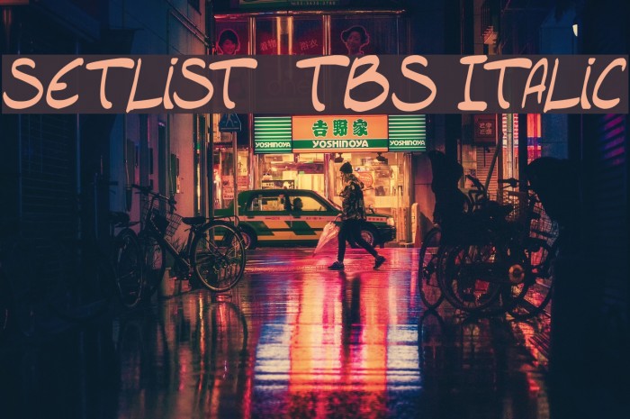 setlist TBS Italic Font examples