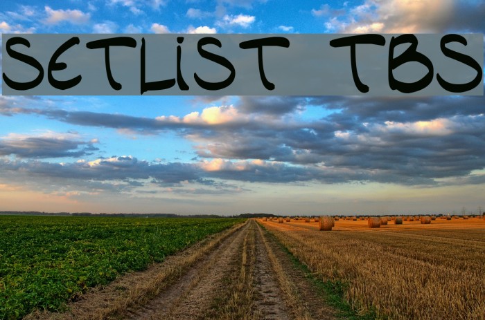 setlist  TBS Example 3