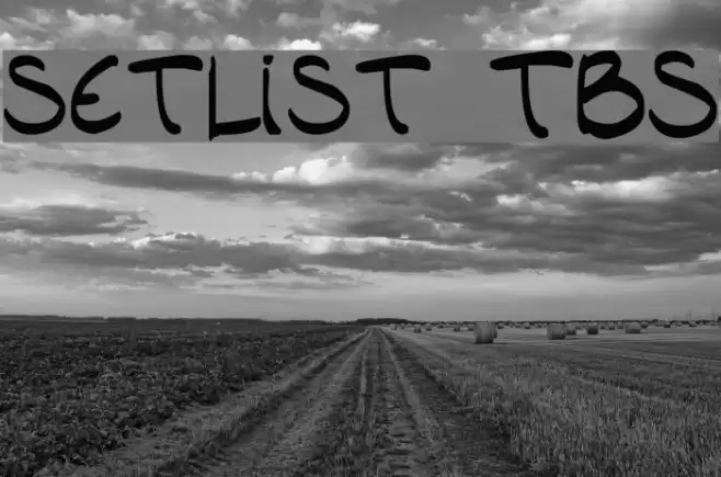 setlist  TBS Font examples