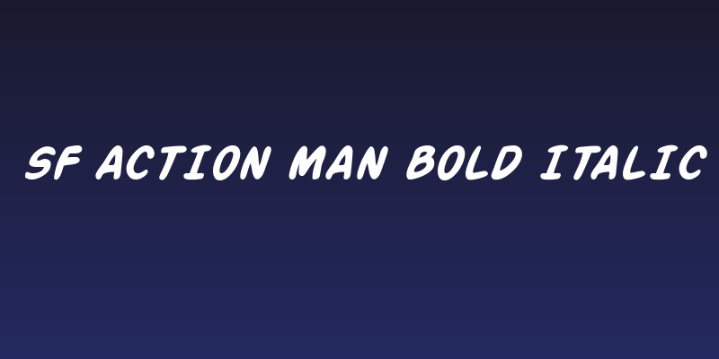 SF Action Man Bold Italic Social Header