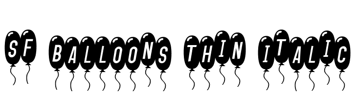 SF Balloons Thin Italic Font