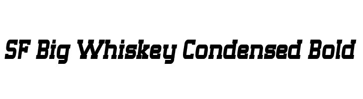 SF Big Whiskey Condensed Bold Font