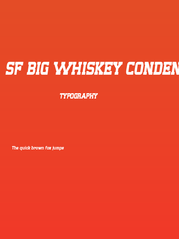 SF Big Whiskey Condensed Bold Poster