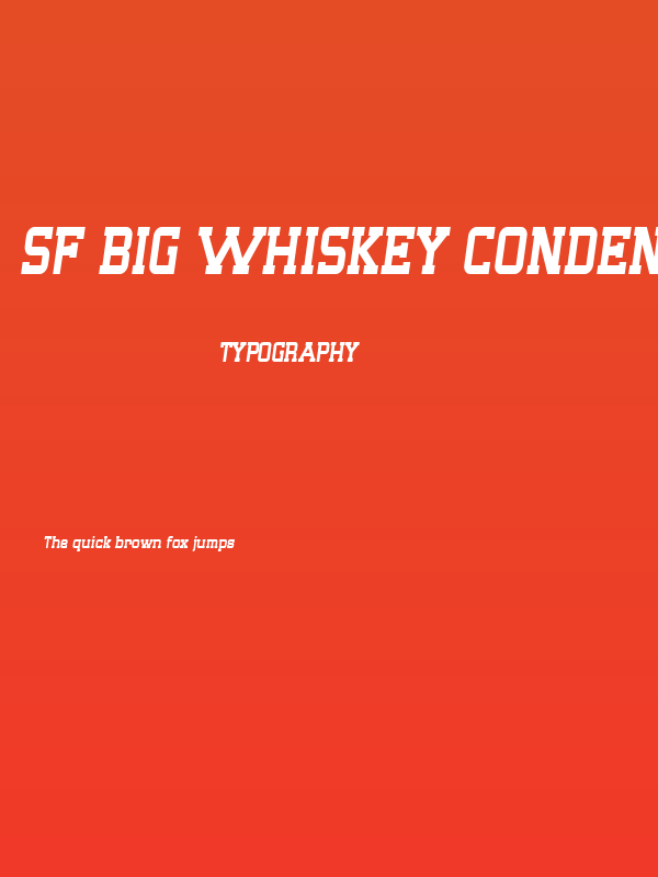 SF Big Whiskey Condensed Poster