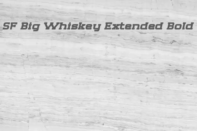 SF Big Whiskey Extended Bold Font examples