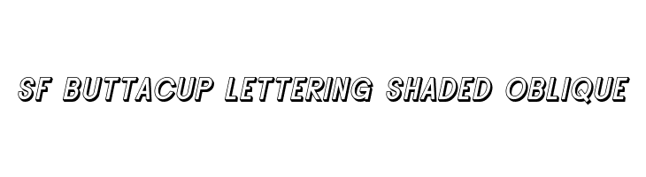 SF Buttacup Lettering Shaded Oblique Font