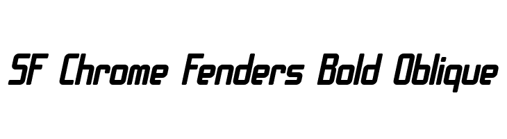 SF Chrome Fenders Bold Oblique Font