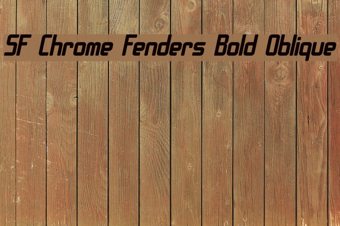 SF Chrome Fenders Bold Oblique Font examples