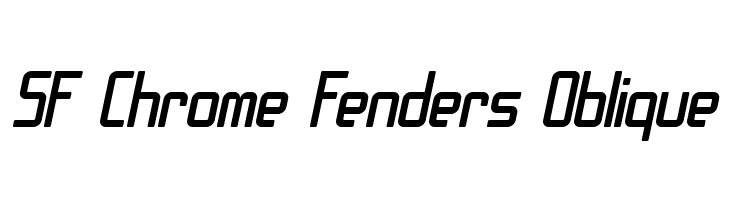 SF Chrome Fenders Oblique Font