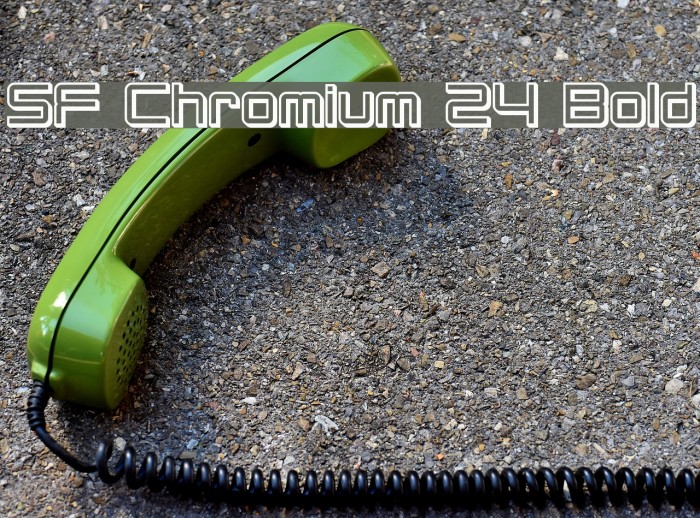 SF Chromium 24 Bold Font examples