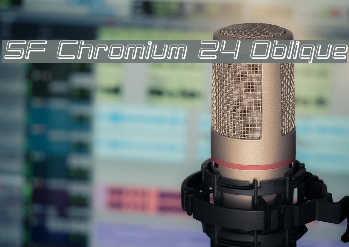 SF Chromium 24 Oblique Font examples