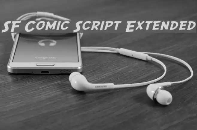 SF Comic Script Extended Schriftart examples