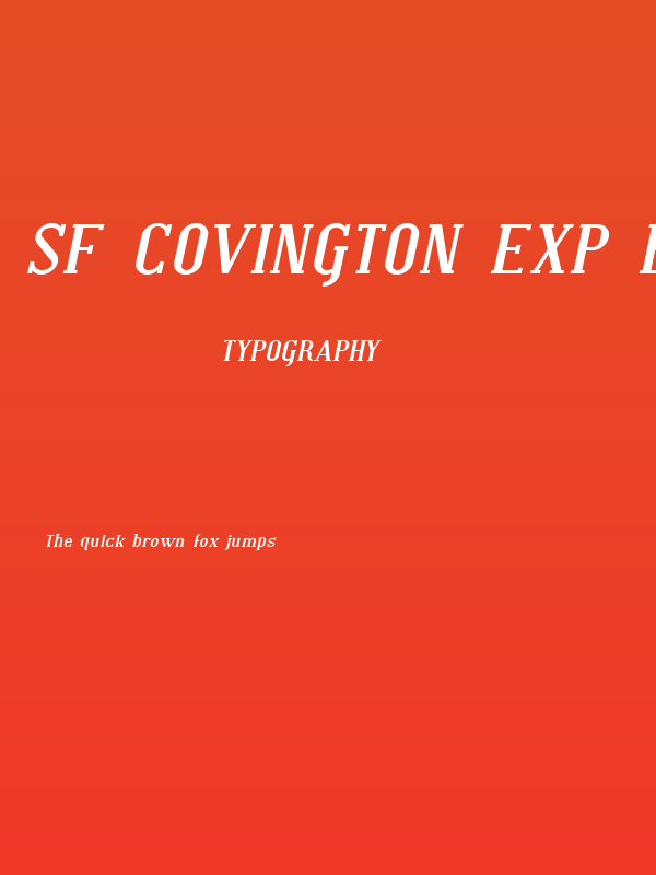 SF Covington Exp Bold Italic Poster