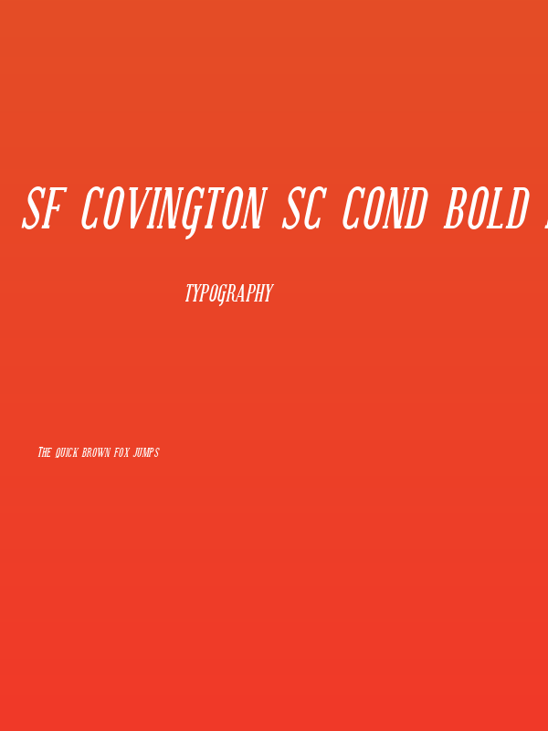 SF Covington SC Cond Bold Italic Poster