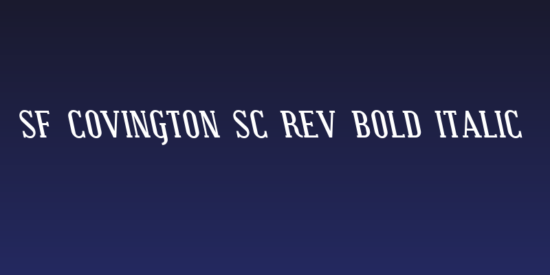 SF Covington SC Rev Bold Italic Social Header
