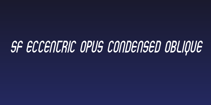 SF Eccentric Opus Condensed Oblique Social Header