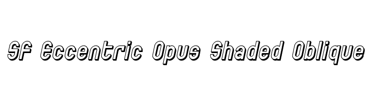 SF Eccentric Opus Shaded Oblique  免费字体下载