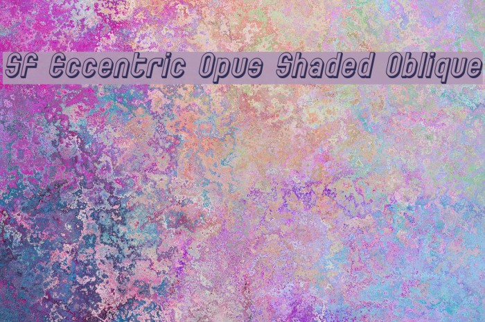 SF Eccentric Opus Shaded Oblique Font examples