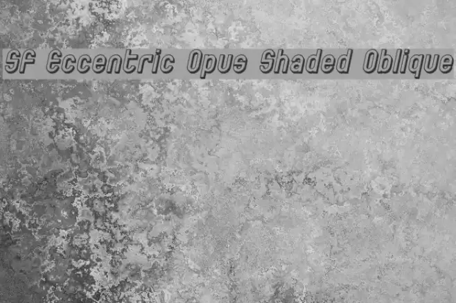 SF Eccentric Opus Shaded Oblique Fonte examples