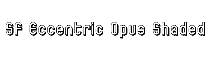 SF Eccentric Opus Shaded Font