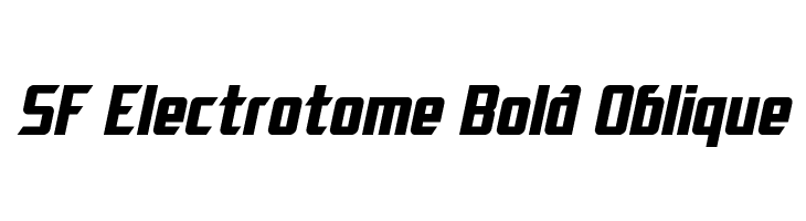 SF Electrotome Bold Oblique フォント