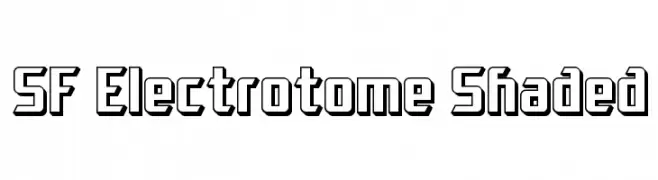 SF Electrotome Shaded  नि: शुल्क फ़ॉन्ट्स डाउनलोड