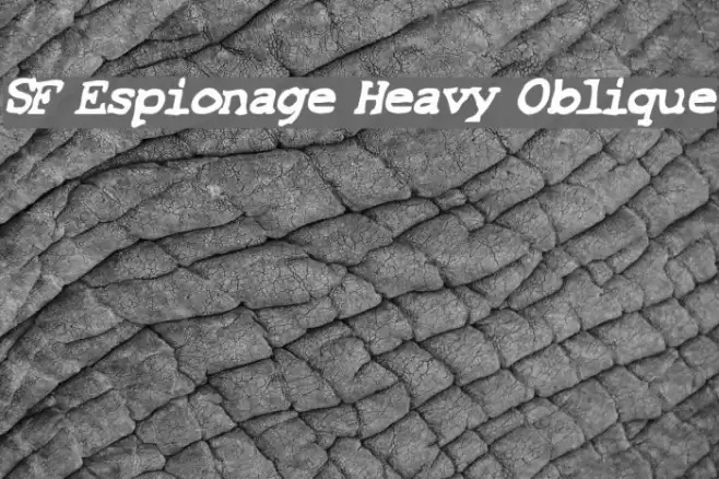 SF Espionage Heavy Oblique خط examples