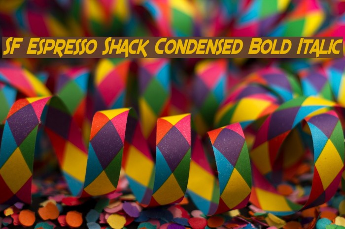 SF Espresso Shack Condensed Bold Italic Font examples