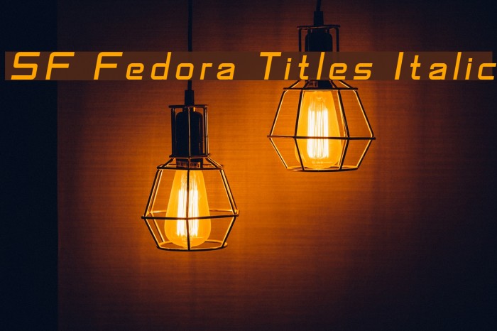 SF Fedora Titles Italic Font examples