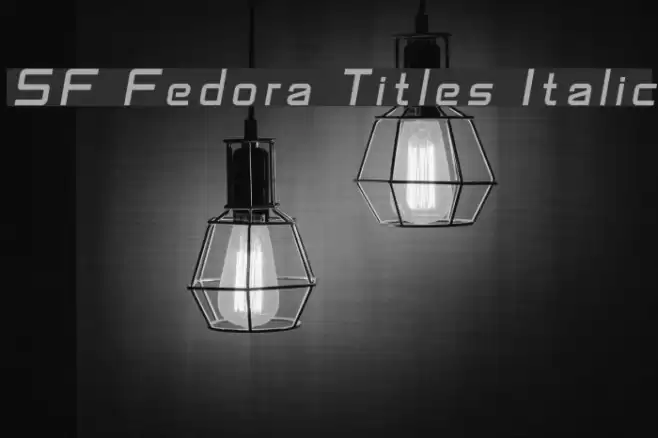 SF Fedora Titles Italic examples