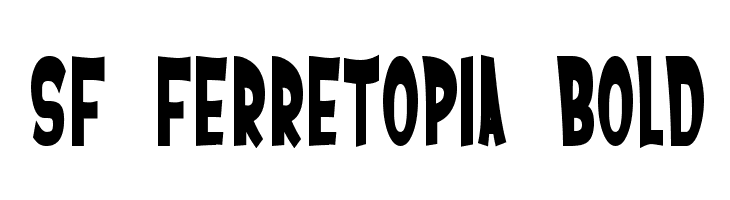 SF Ferretopia Bold  baixar fontes gratis