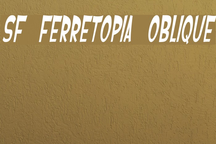 SF Ferretopia Oblique Font examples