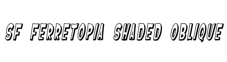 SF Ferretopia Shaded Oblique  Скачать бесплатные шрифты