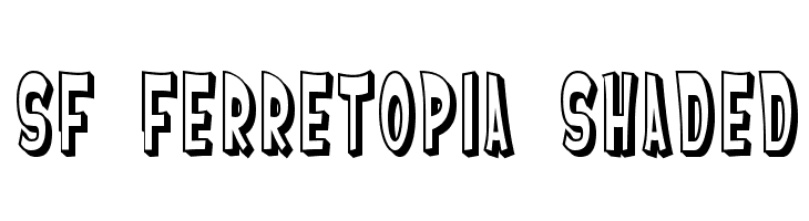 SF Ferretopia Shaded  नि: शुल्क फ़ॉन्ट्स डाउनलोड