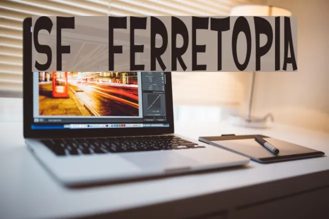 SF Ferretopia Example 2