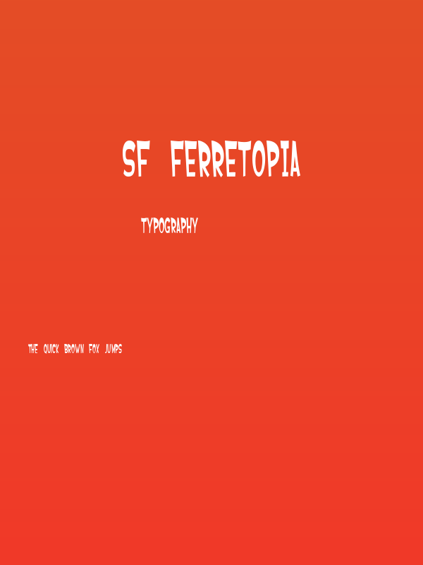 SF Ferretopia Poster