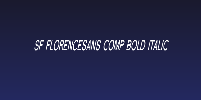 SF Florencesans Comp Bold Italic Social Header