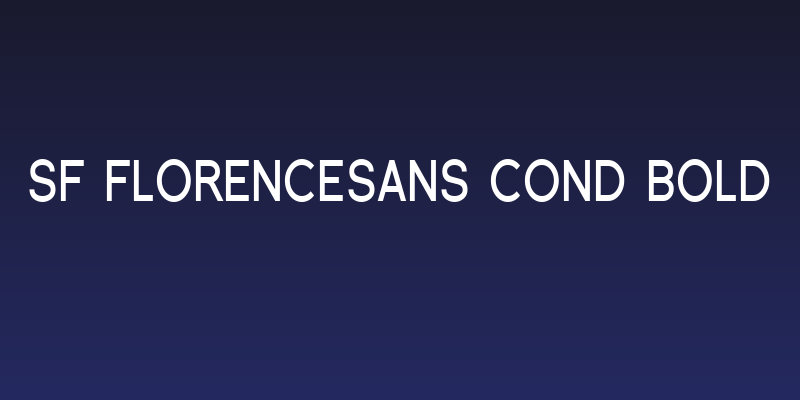 SF Florencesans Cond Bold Social Header