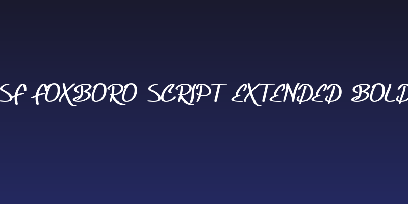 SF Foxboro Script Extended Bold Social Header