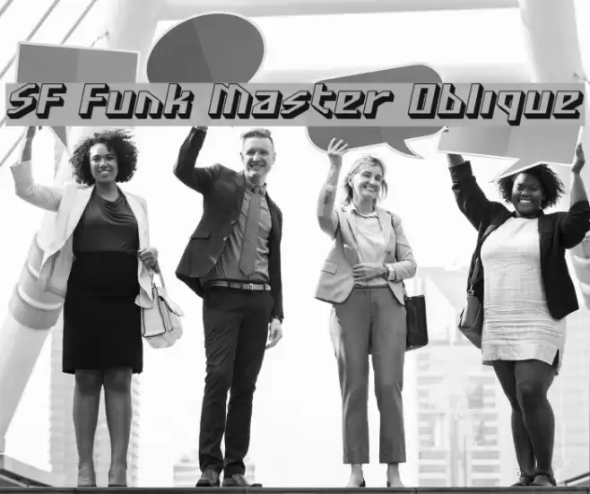 SF Funk Master Oblique Font examples
