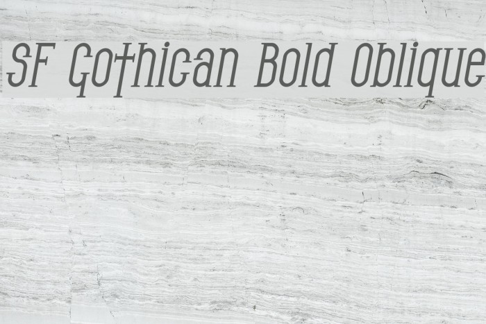 SF Gothican Bold Oblique Font examples