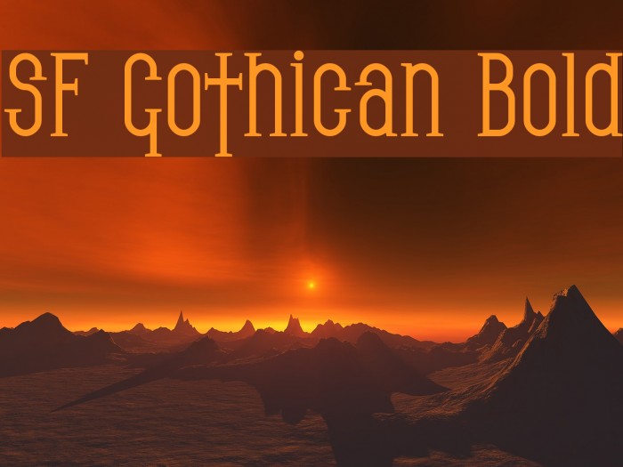 SF Gothican Bold フォント examples