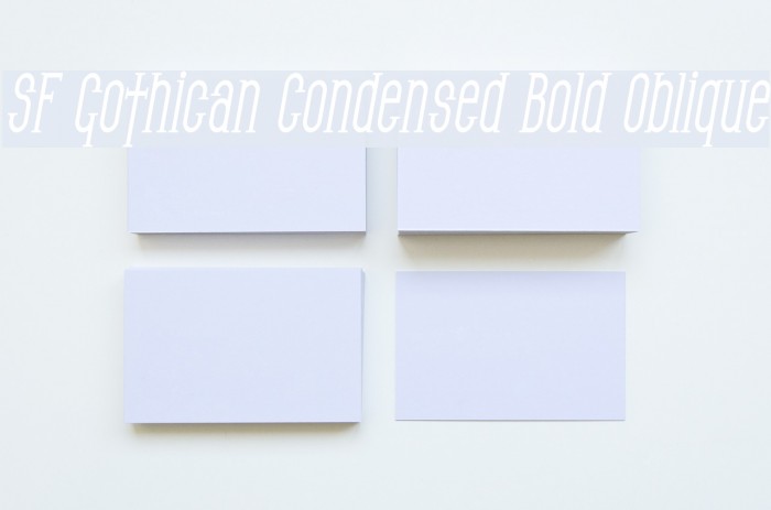 SF Gothican Condensed Bold Oblique Font examples