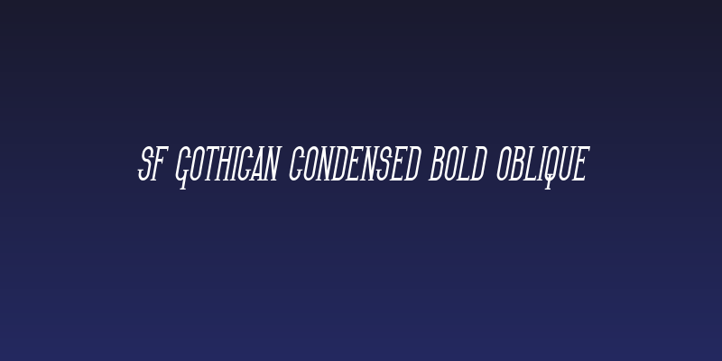 SF Gothican Condensed Bold Oblique Social Header