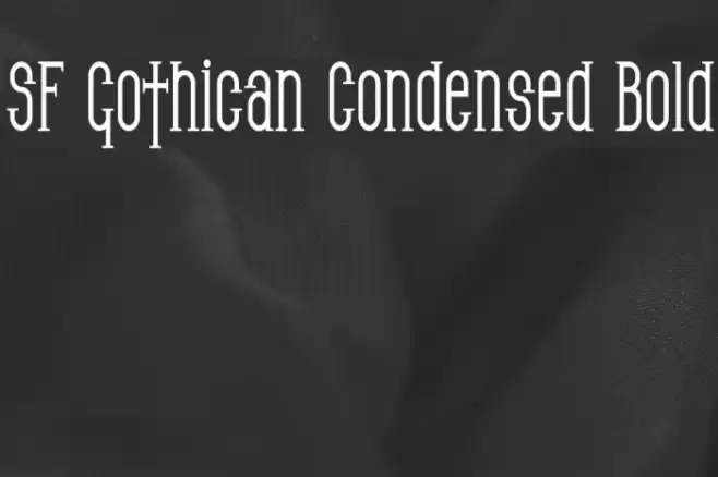 SF Gothican Condensed Bold Font examples
