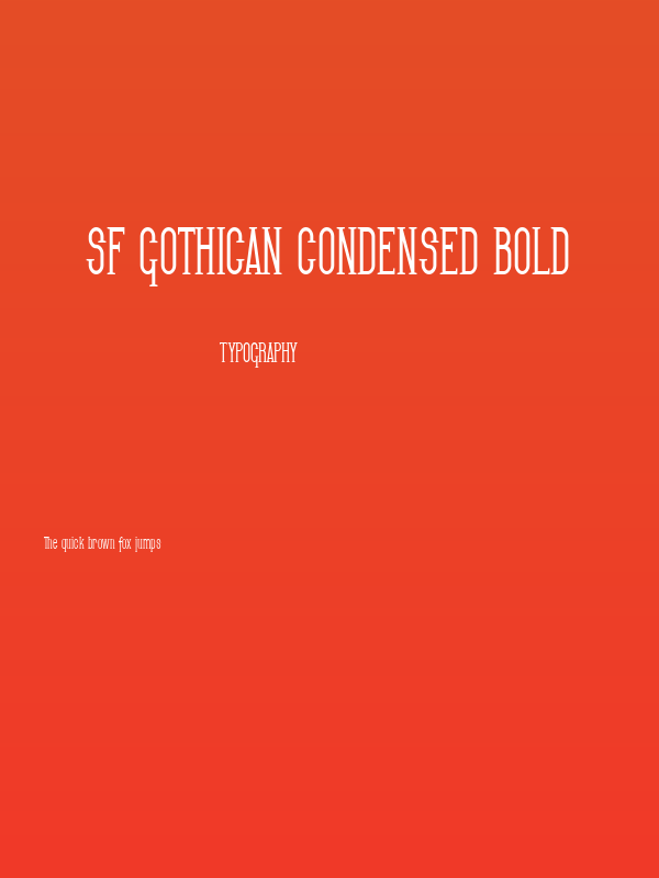 SF Gothican Condensed Bold Poster
